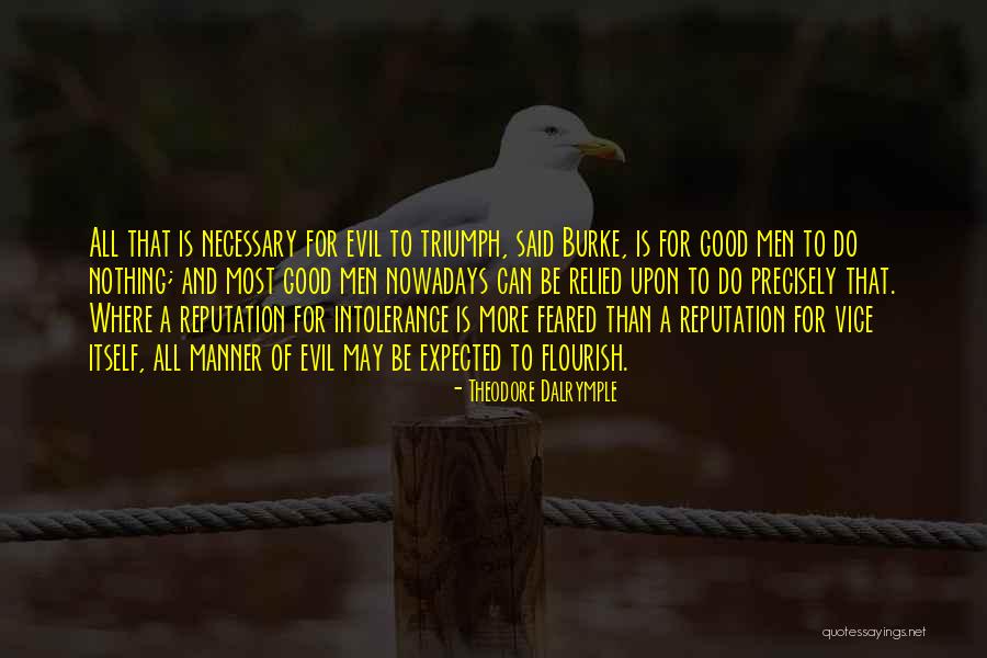 Ocarat Quotes By Theodore Dalrymple Ocarat Quotes By Theodore Dalrymple