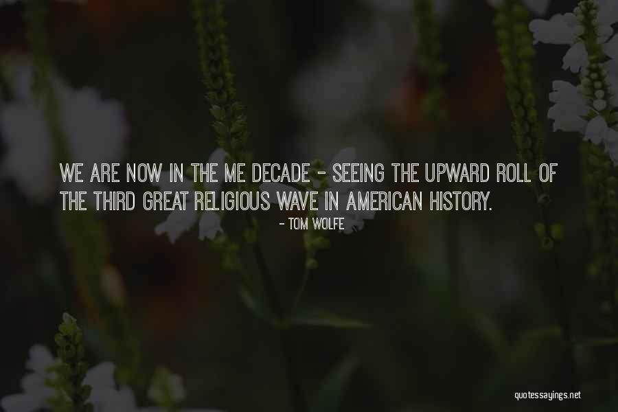 Ocasionaria Quotes By Tom Wolfe Ocasionaria Quotes By Tom Wolfe