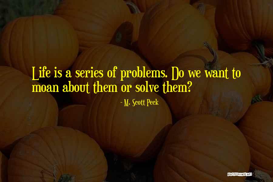 Ocaso Definicion Quotes By M. Scott Peck Ocaso Definicion Quotes By M. Scott Peck