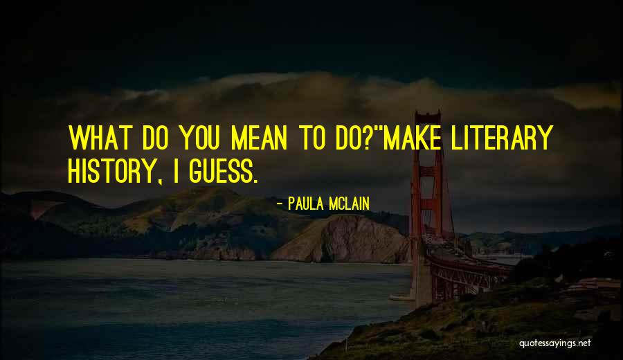 Occ Quotes By Paula McLain Occ Quotes By Paula McLain