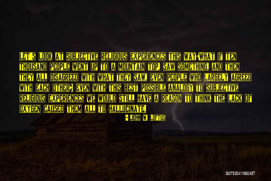 Occam Quotes By John W. Loftus