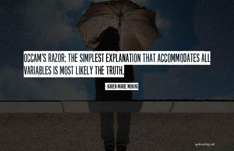 Occam Quotes By Karen Marie Moning