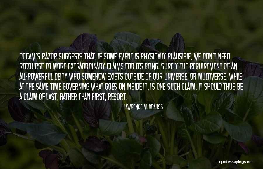 Occam Quotes By Lawrence M. Krauss