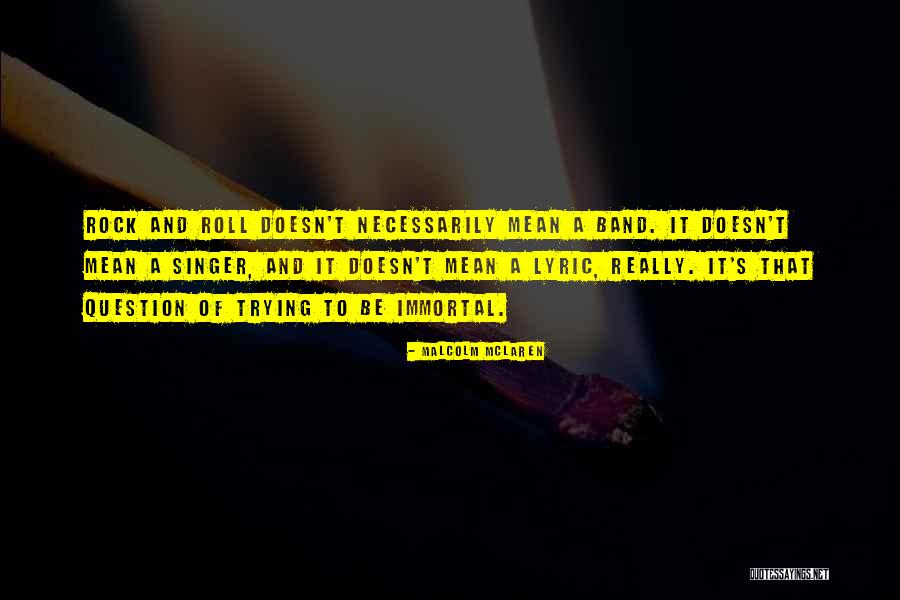 Occam Quotes By Malcolm McLaren