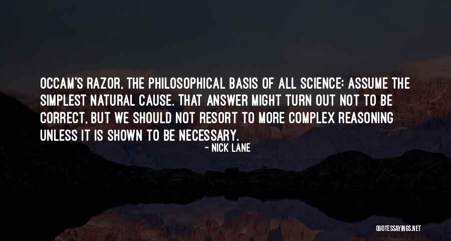 Occam Quotes By Nick Lane
