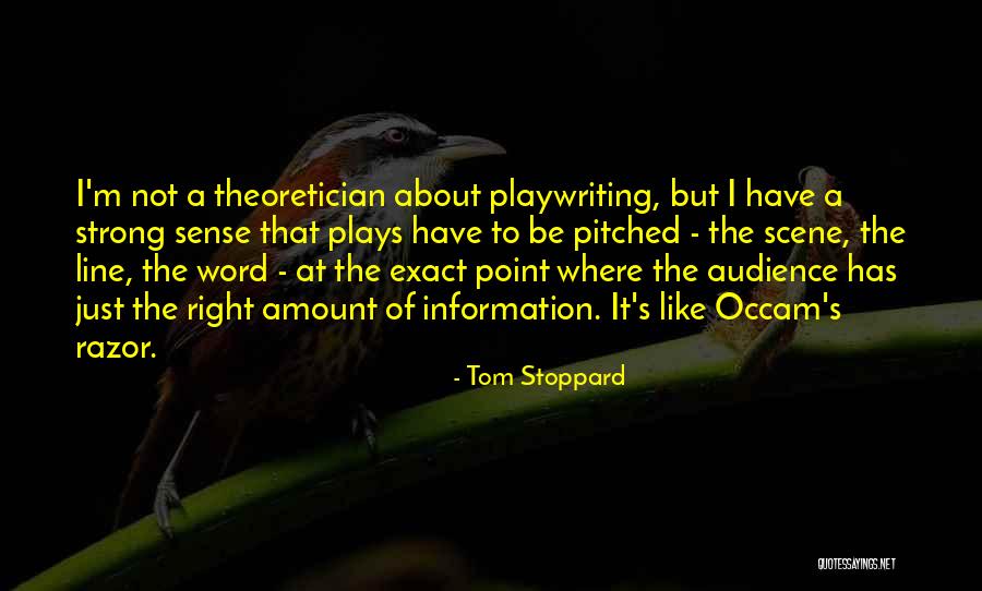 Occam Quotes By Tom Stoppard