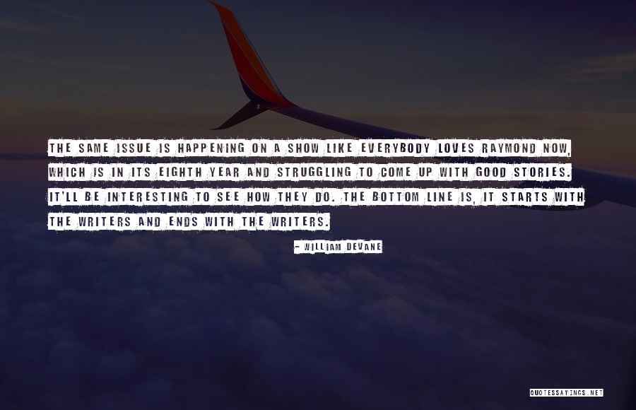 Occam Quotes By William Devane