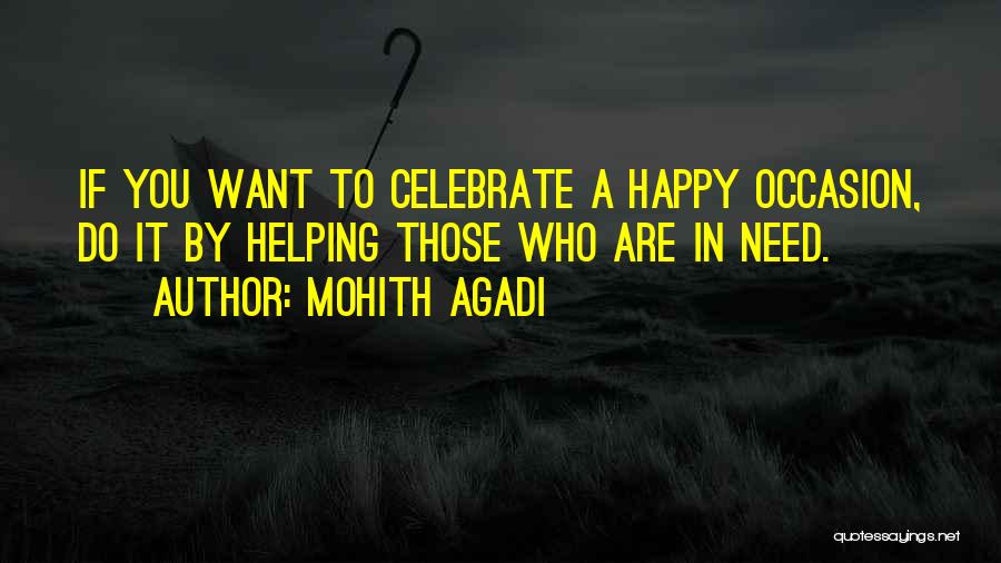 Occasion And Celebration Quotes By Mohith Agadi