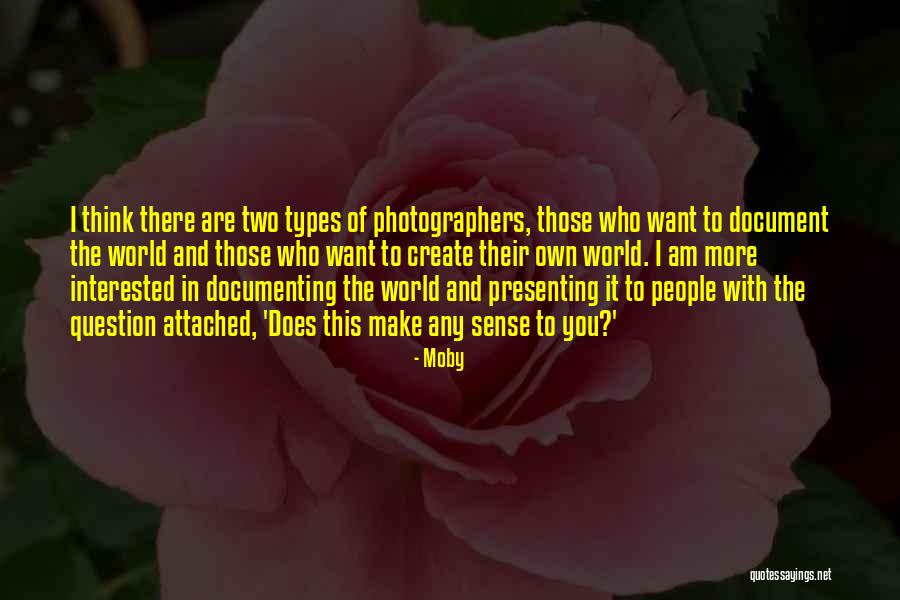 Occasionalist Quotes By Moby Occasionalist Quotes By Moby