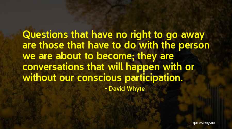 Occhi Quotes By David Whyte Occhi Quotes By David Whyte