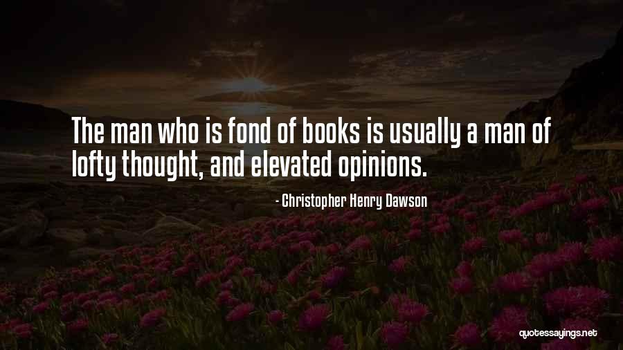 Occhiataccia Quotes By Christopher Henry Dawson Occhiataccia Quotes By Christopher Henry Dawson