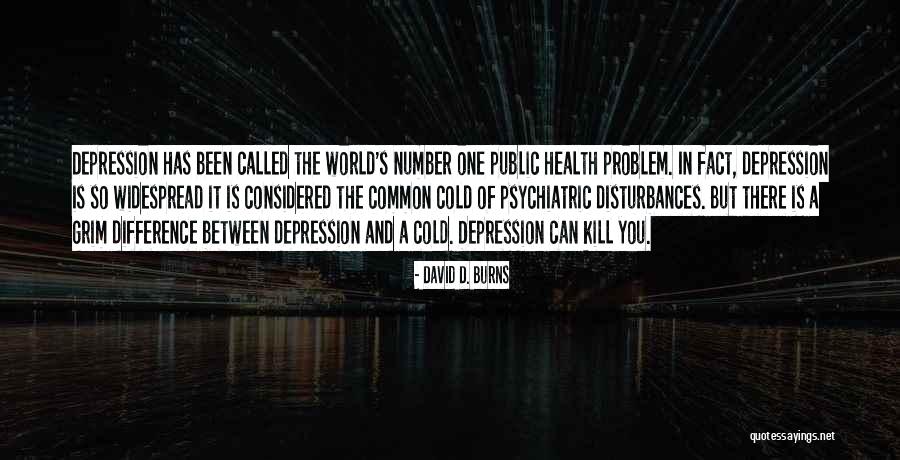 Occident Quotes By David D. Burns Occident Quotes By David D. Burns