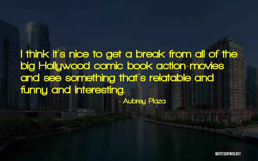 Occlusion Medical Quotes By Aubrey Plaza Occlusion Medical Quotes By Aubrey Plaza