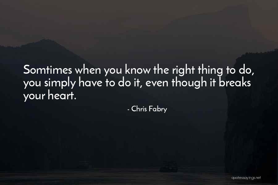 Occorrebbe Quotes By Chris Fabry Occorrebbe Quotes By Chris Fabry