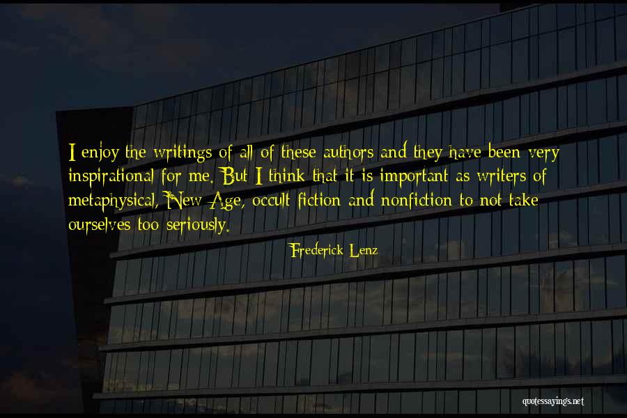 Occult Inspirational Quotes By Frederick Lenz Occult Inspirational Quotes By Frederick Lenz