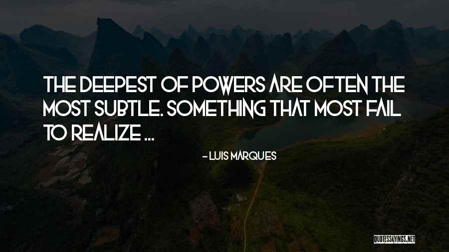Occult Inspirational Quotes By Luis Marques Occult Inspirational Quotes By Luis Marques