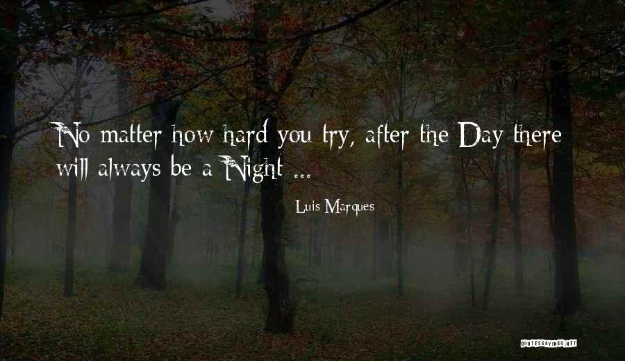 Occult Inspirational Quotes By Luis Marques Occult Inspirational Quotes By Luis Marques