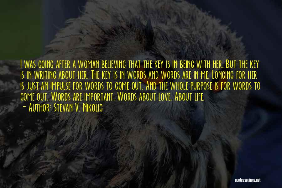 Occult Love Quotes By Stevan V. Nikolic Occult Love Quotes By Stevan V. Nikolic