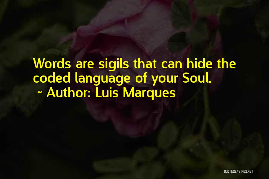 Occult Magic Quotes By Luis Marques