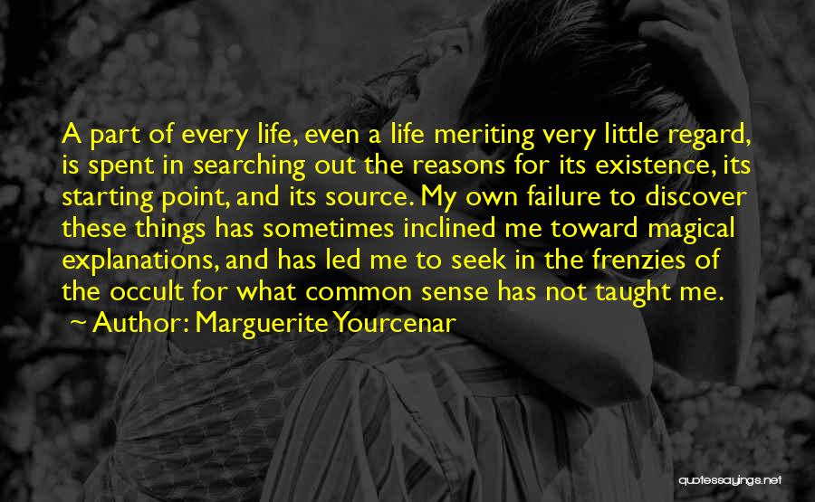 Occult Magic Quotes By Marguerite Yourcenar