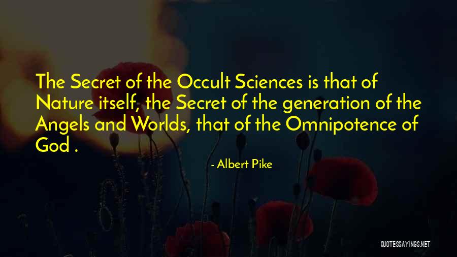 Occult Quotes By Albert Pike Occult Quotes By Albert Pike