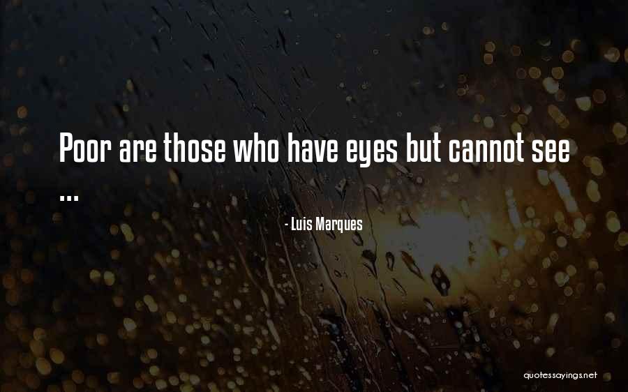 Occult Quotes By Luis Marques Occult Quotes By Luis Marques