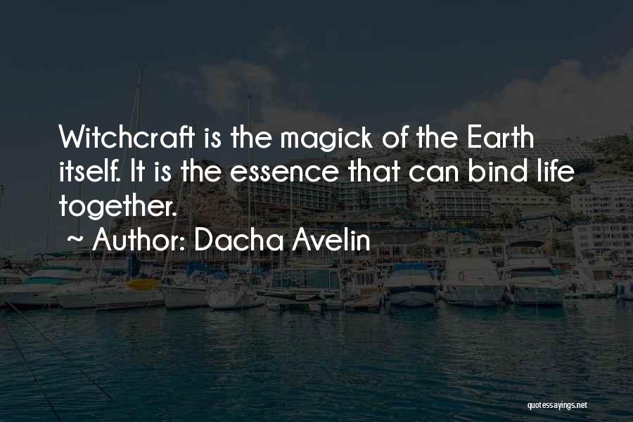 Occult Witch Quotes By Dacha Avelin