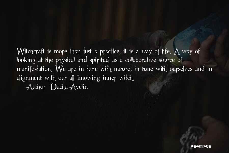 Occult Witch Quotes By Dacha Avelin