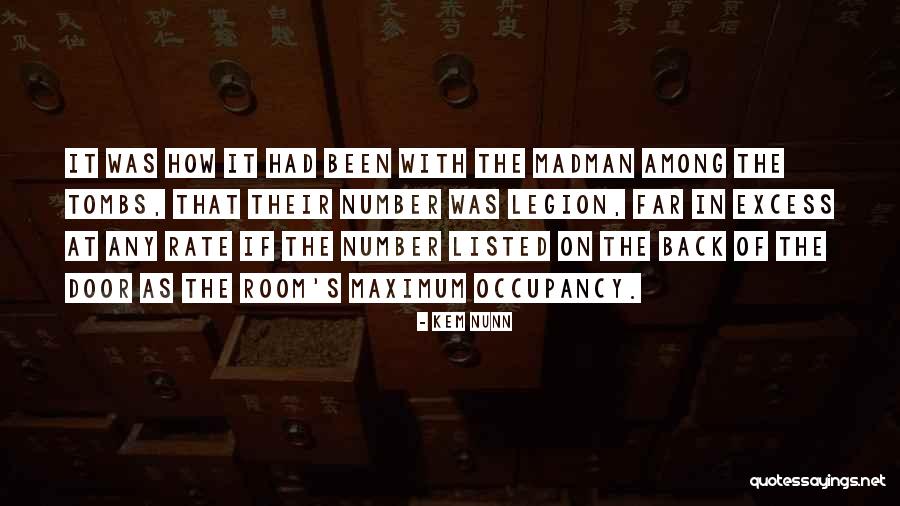 Occupancy Quotes By Kem Nunn Occupancy Quotes By Kem Nunn