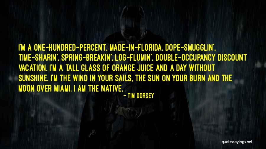 Occupancy Quotes By Tim Dorsey Occupancy Quotes By Tim Dorsey