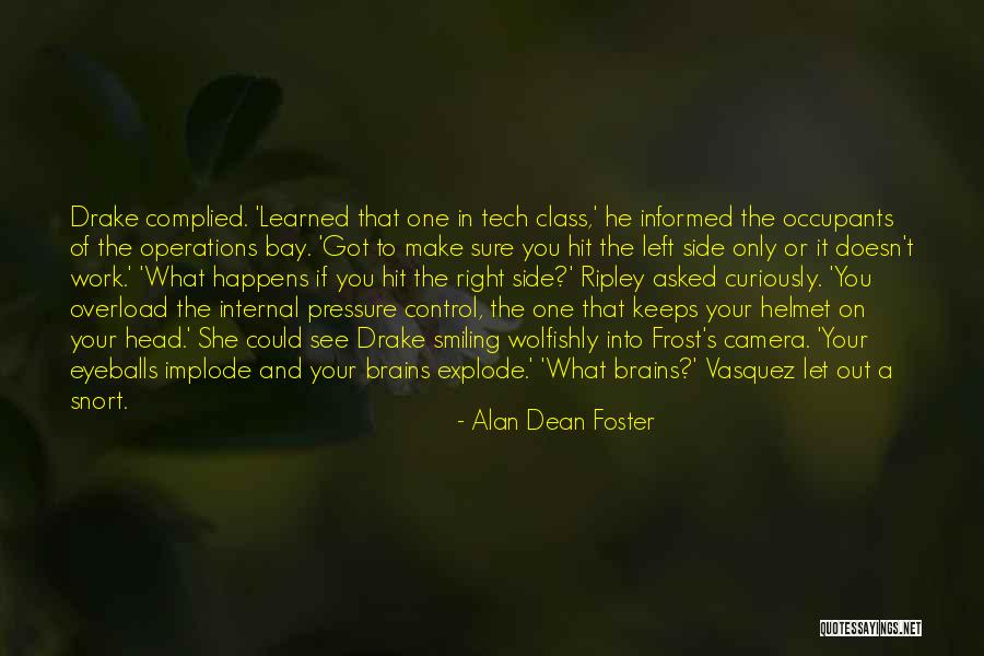 Occupants Quotes By Alan Dean Foster