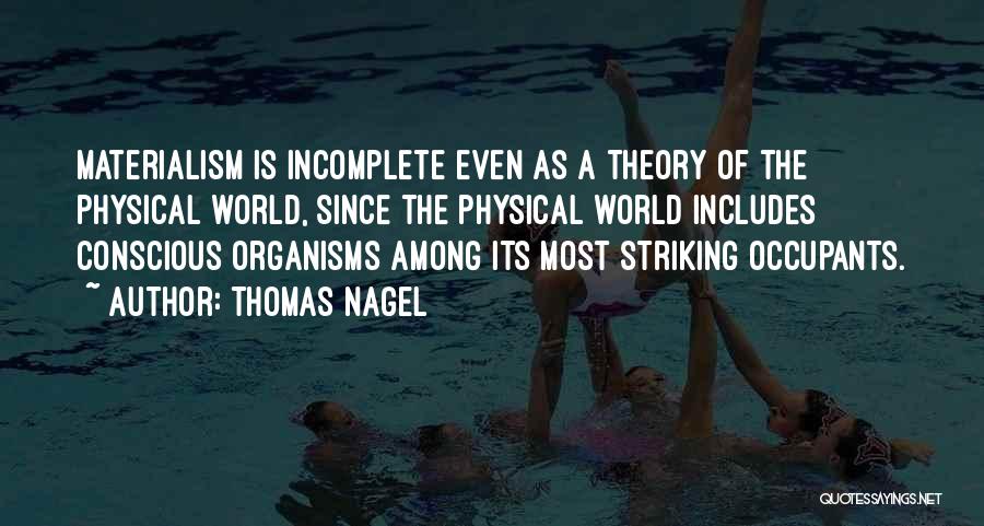 Occupants Quotes By Thomas Nagel