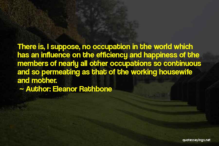 Occupation Quotes By Eleanor Rathbone