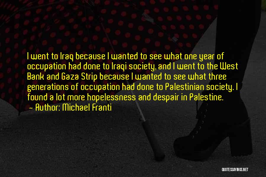 Occupation Quotes By Michael Franti