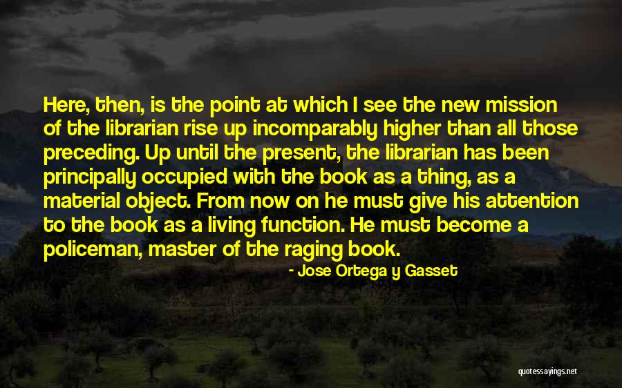 Occupied Quotes By Jose Ortega Y Gasset Occupied Quotes By Jose Ortega Y Gasset
