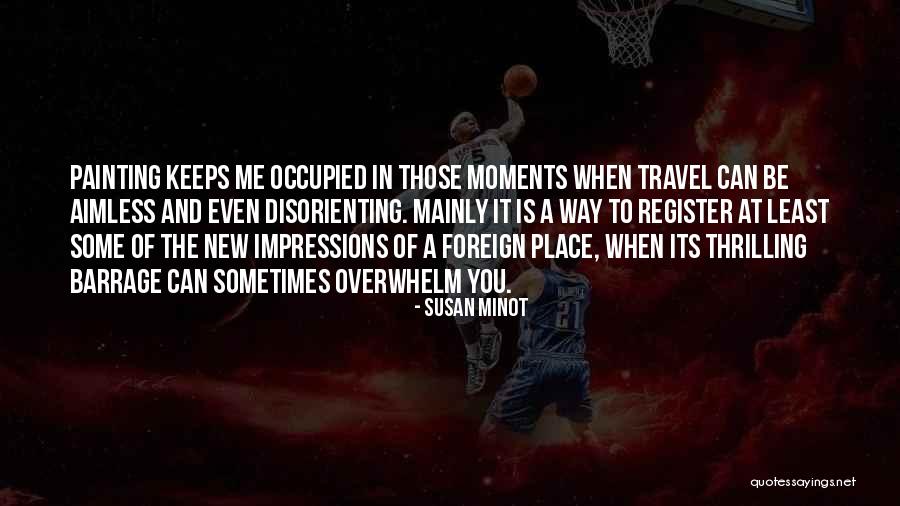 Occupied Quotes By Susan Minot Occupied Quotes By Susan Minot