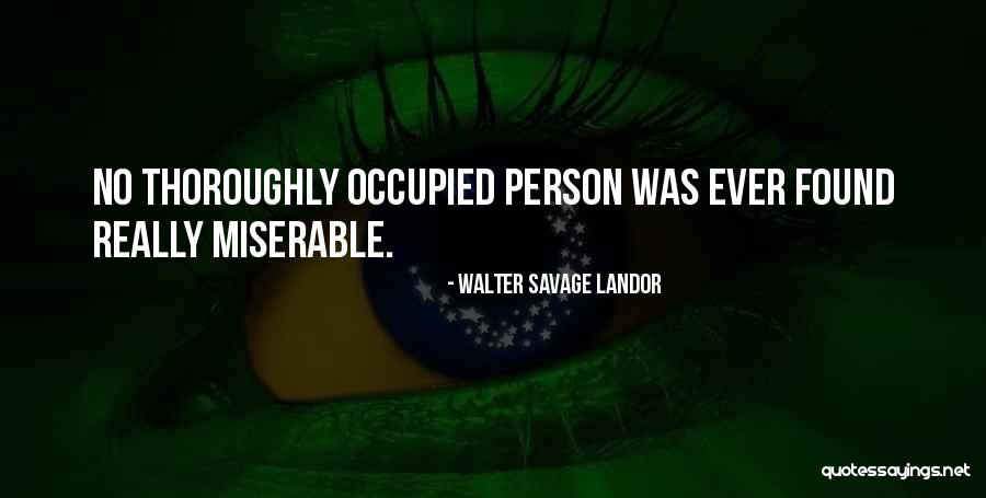 Occupied Quotes By Walter Savage Landor Occupied Quotes By Walter Savage Landor