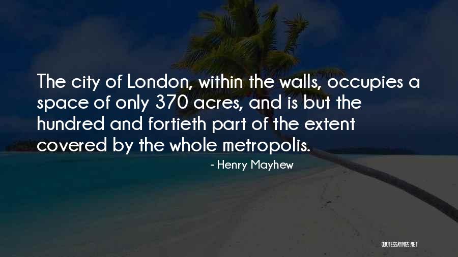 Occupies Quotes By Henry Mayhew Occupies Quotes By Henry Mayhew