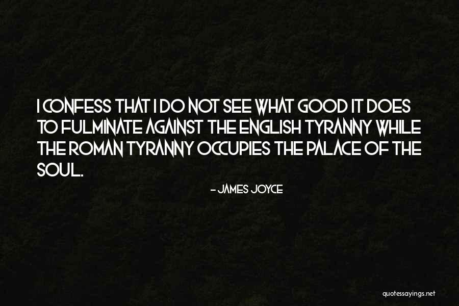 Occupies Quotes By James Joyce Occupies Quotes By James Joyce
