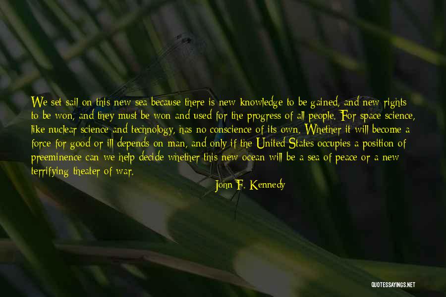 Occupies Space Quotes By John F. Kennedy Occupies Space Quotes By John F. Kennedy