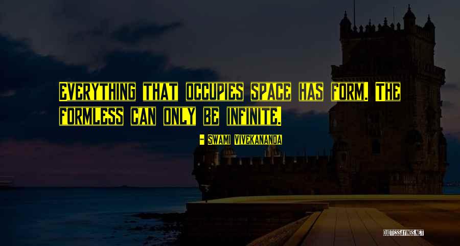 Occupies Space Quotes By Swami Vivekananda Occupies Space Quotes By Swami Vivekananda