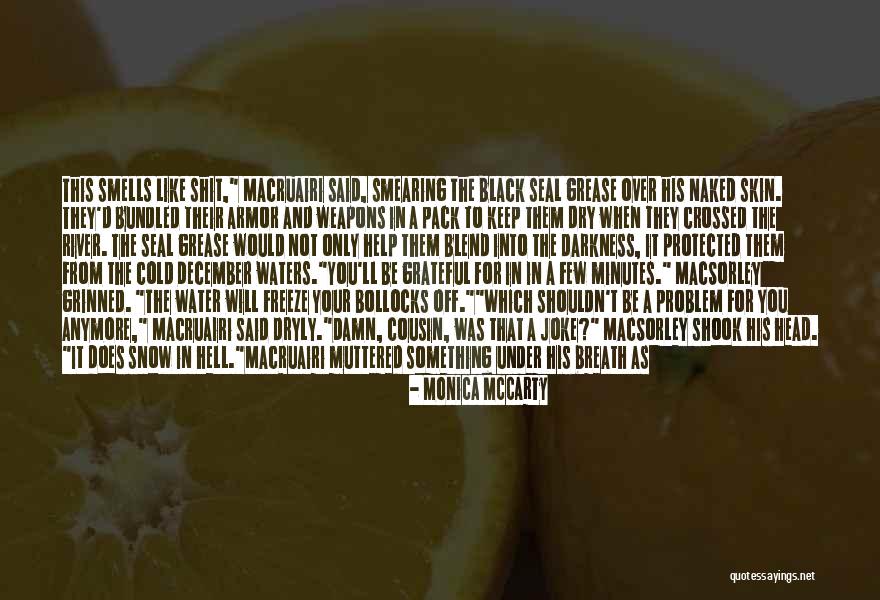 Occupies The Throne Quotes By Monica McCarty Occupies The Throne Quotes By Monica McCarty