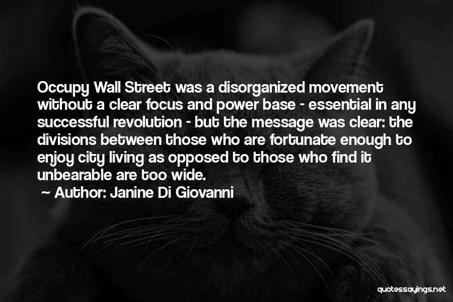 Occupy Movement Quotes By Janine Di Giovanni