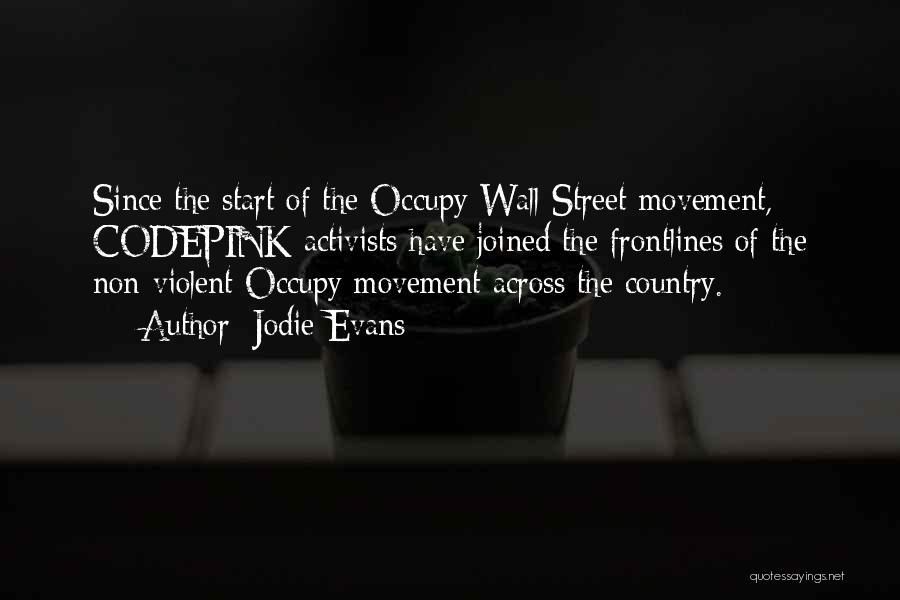 Occupy Movement Quotes By Jodie Evans