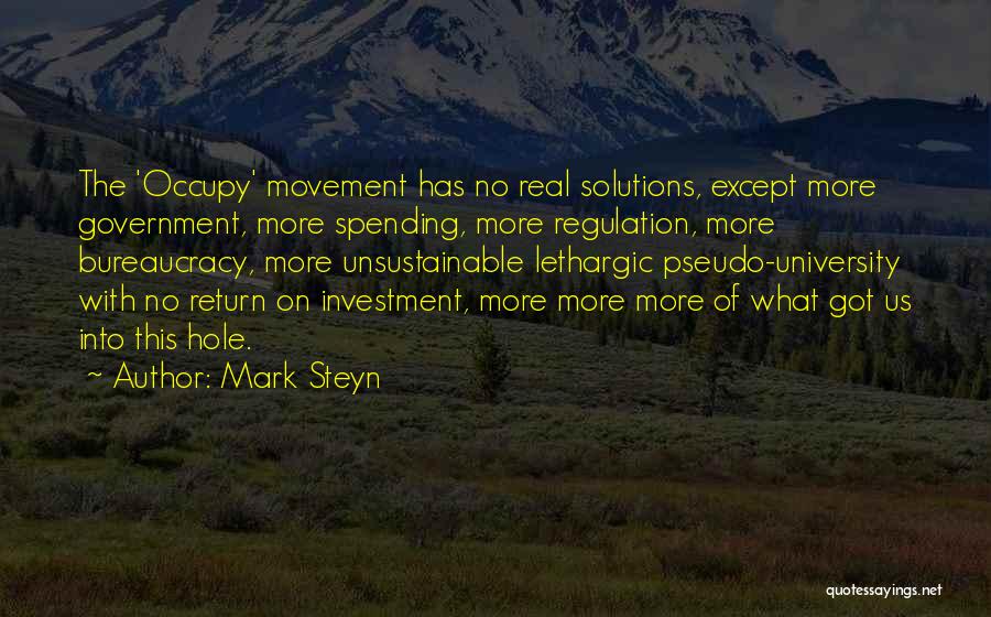 Occupy Movement Quotes By Mark Steyn