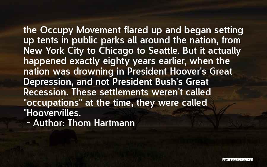 Occupy Movement Quotes By Thom Hartmann