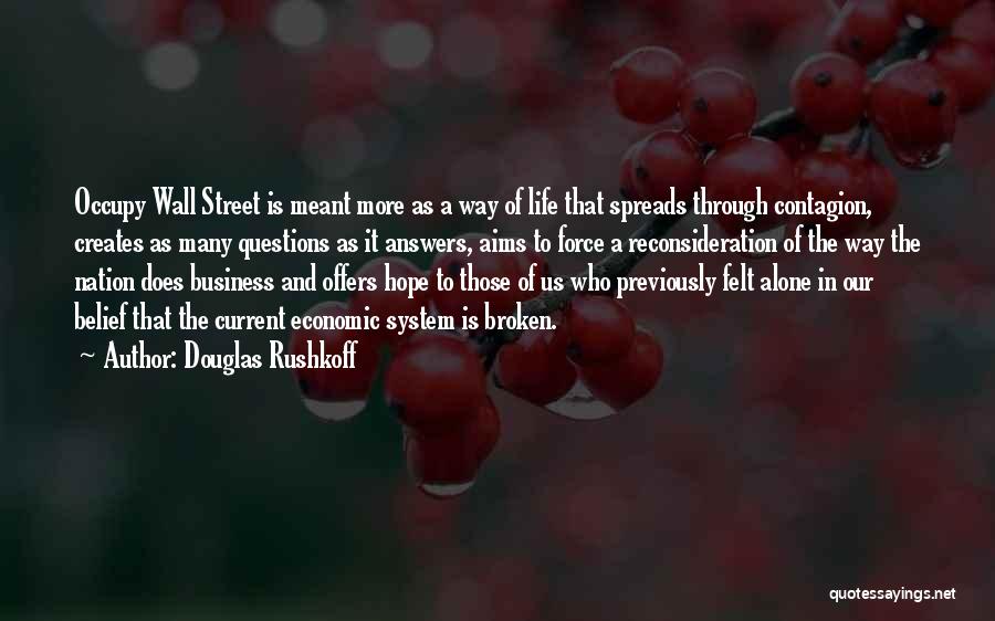 Occupy Wall Street Quotes By Douglas Rushkoff