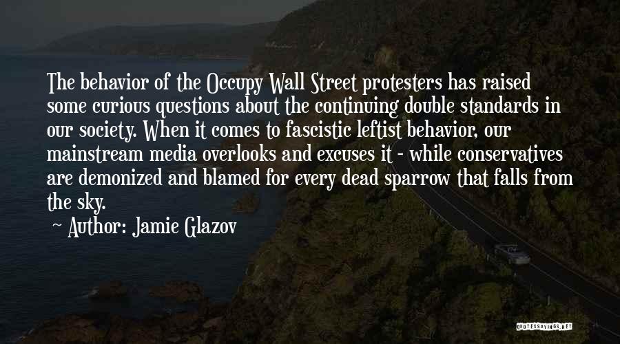 Occupy Wall Street Quotes By Jamie Glazov