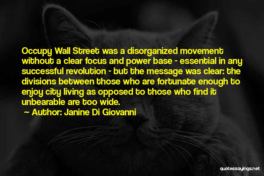 Occupy Wall Street Quotes By Janine Di Giovanni