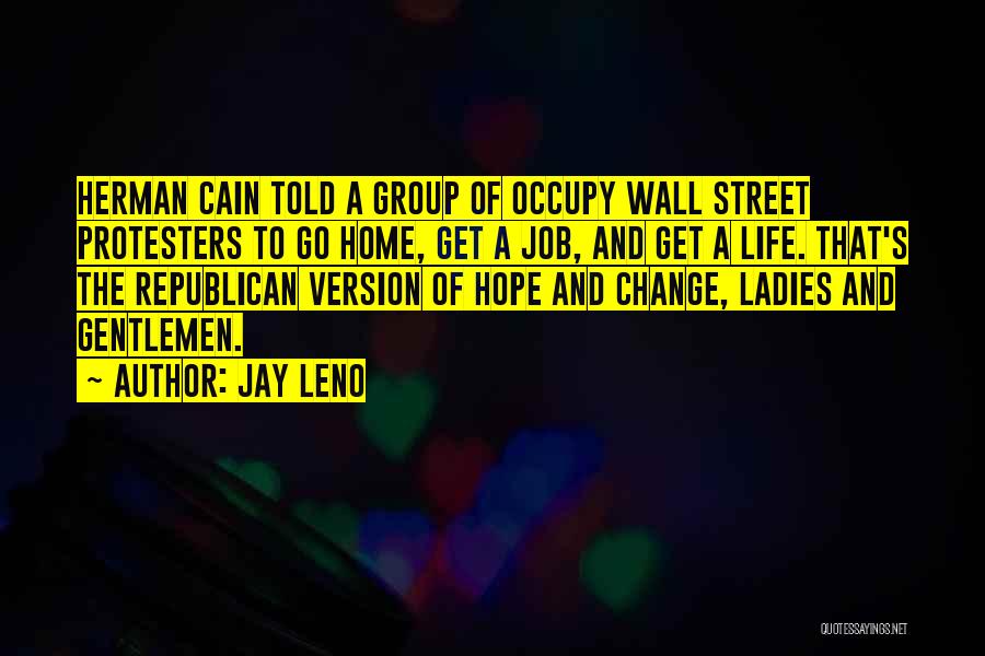 Occupy Wall Street Quotes By Jay Leno